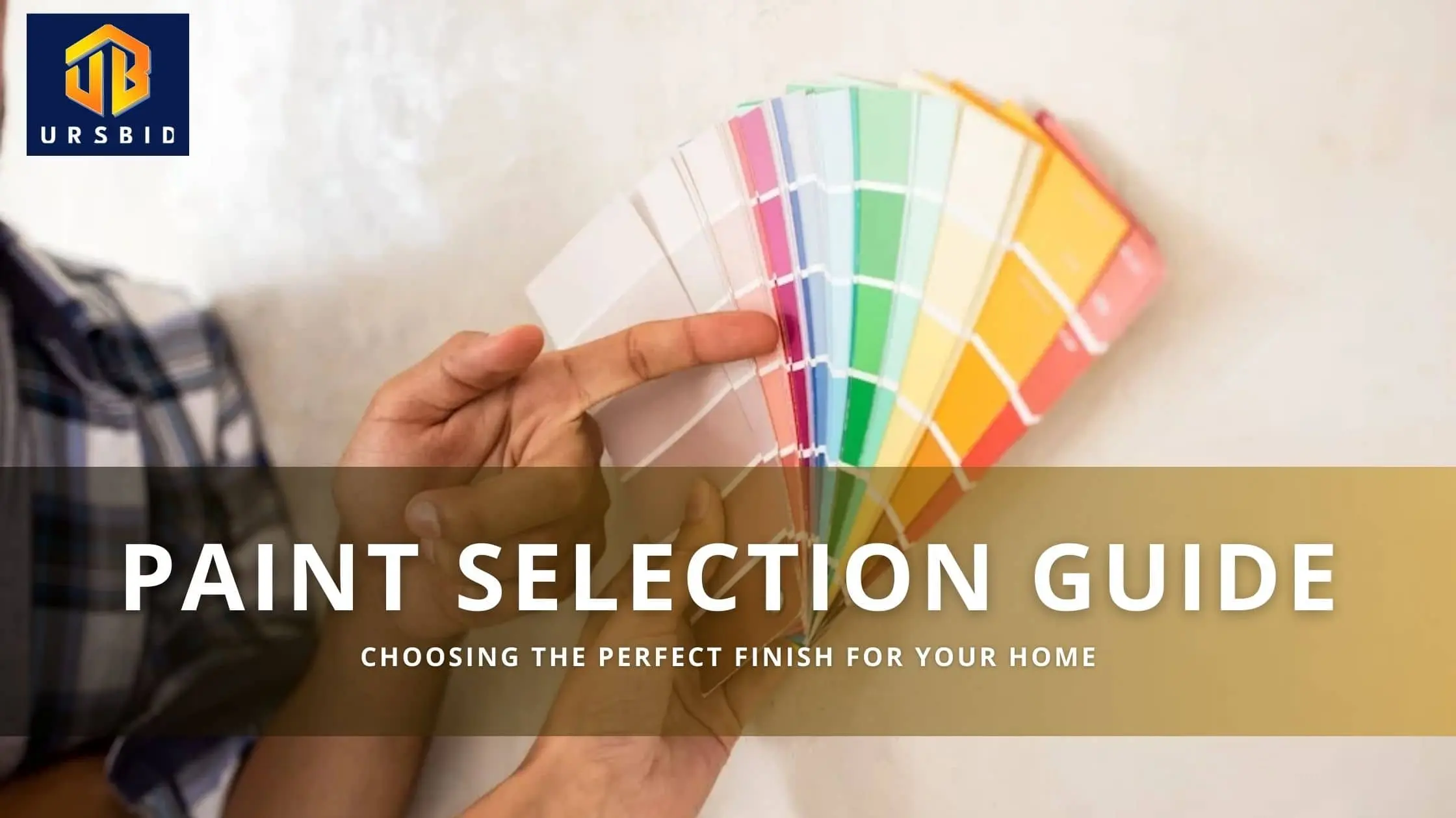 Paint Selection Guide: Choosing the Perfect Finish for Your Home